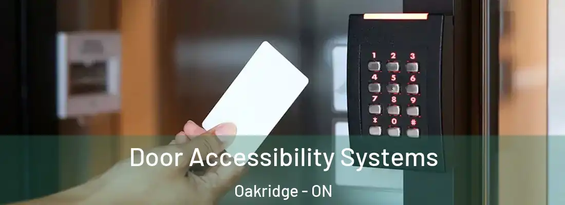  Door Accessibility Systems Oakridge - ON