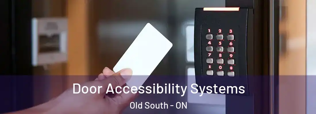  Door Accessibility Systems Old South - ON