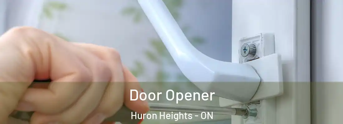  Door Opener Huron Heights - ON