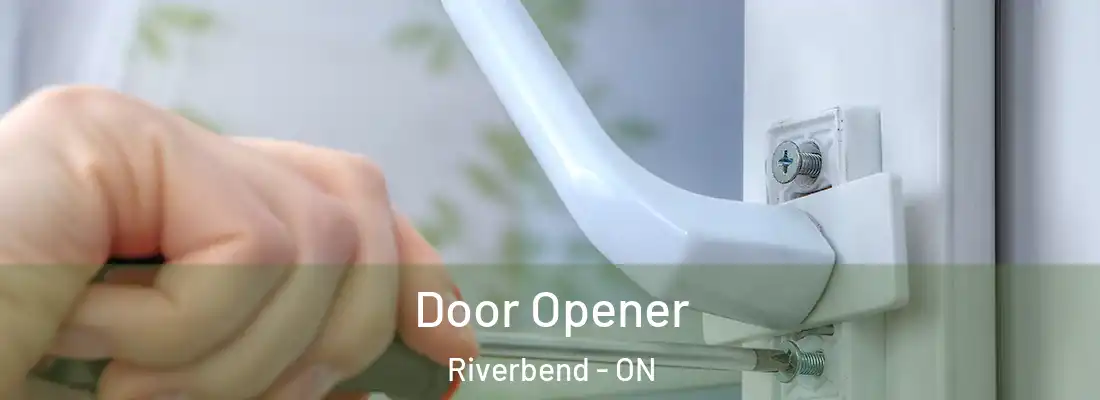  Door Opener Riverbend - ON