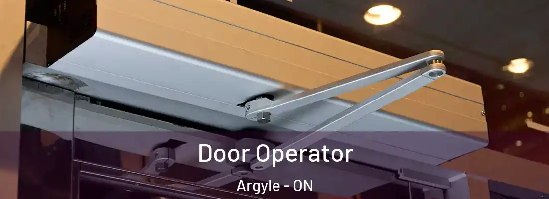  Door Operator Argyle - ON