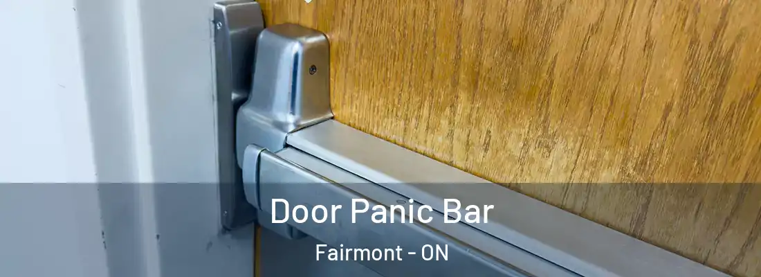  Door Panic Bar Fairmont - ON