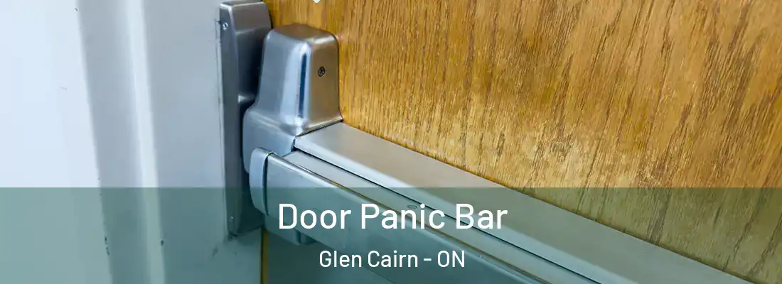  Door Panic Bar Glen Cairn - ON