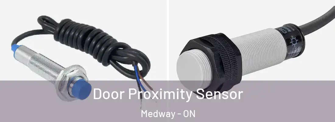  Door Proximity Sensor Medway - ON