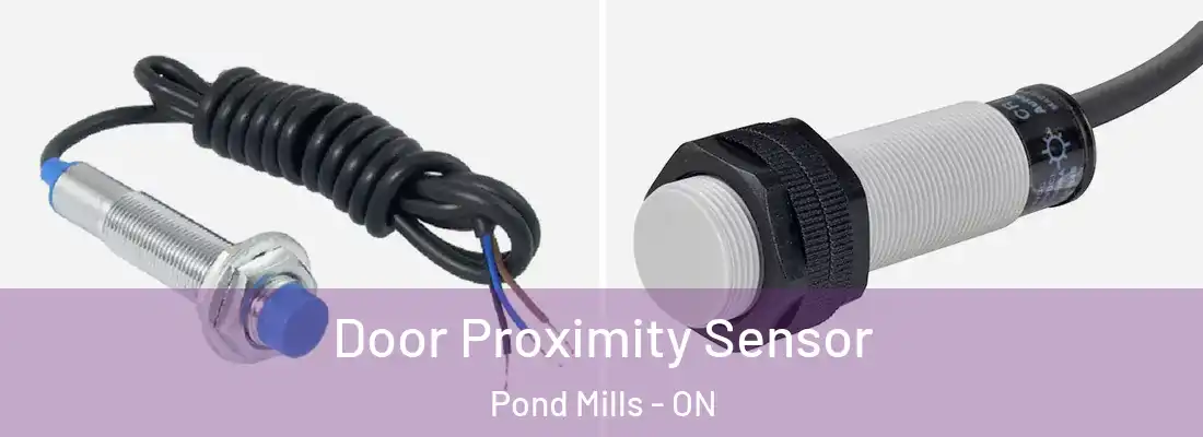  Door Proximity Sensor Pond Mills - ON