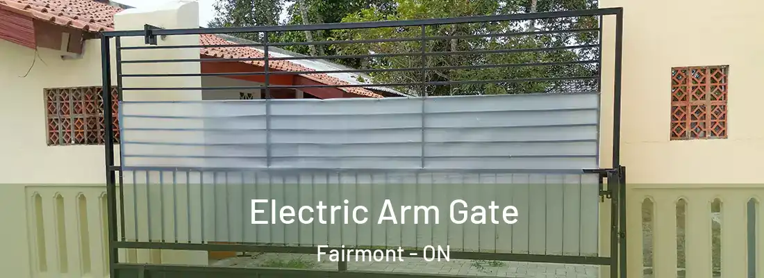  Electric Arm Gate Fairmont - ON