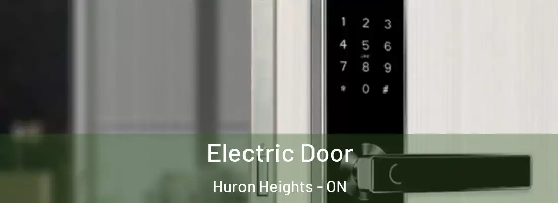  Electric Door Huron Heights - ON
