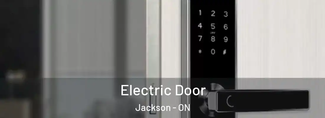  Electric Door Jackson - ON