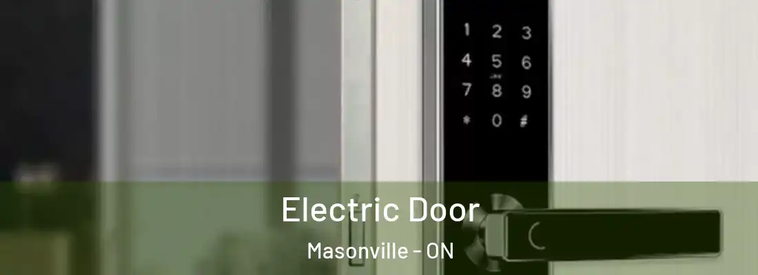 Electric Door Masonville - ON