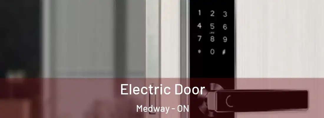  Electric Door Medway - ON
