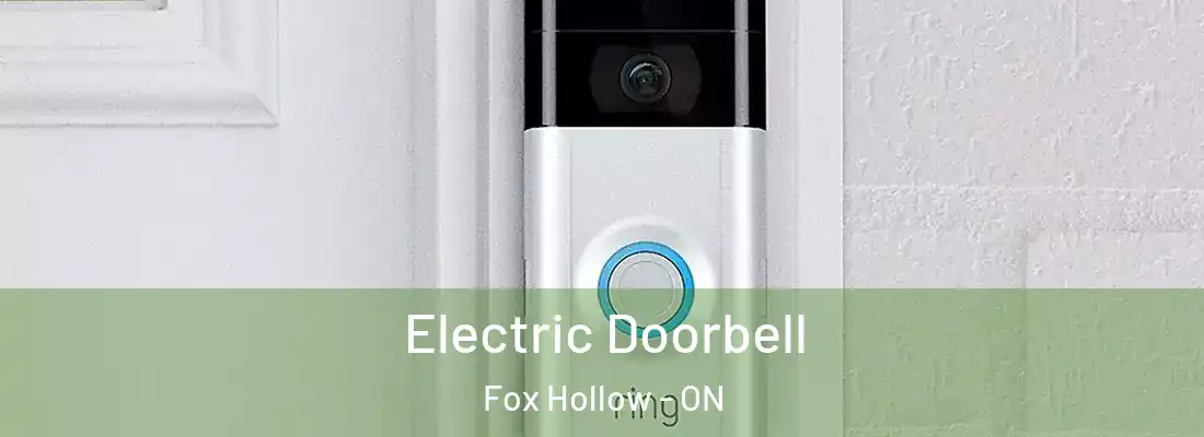  Electric Doorbell Fox Hollow - ON