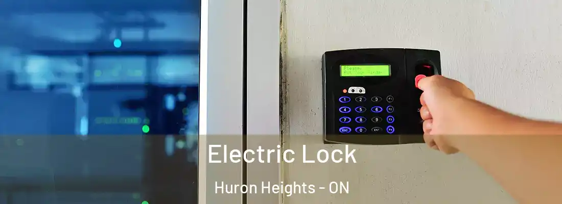  Electric Lock Huron Heights - ON