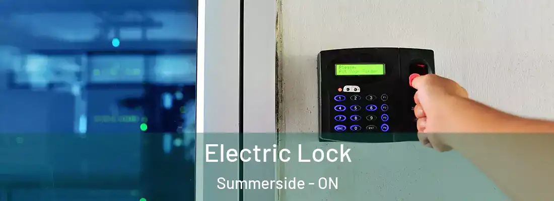  Electric Lock Summerside - ON