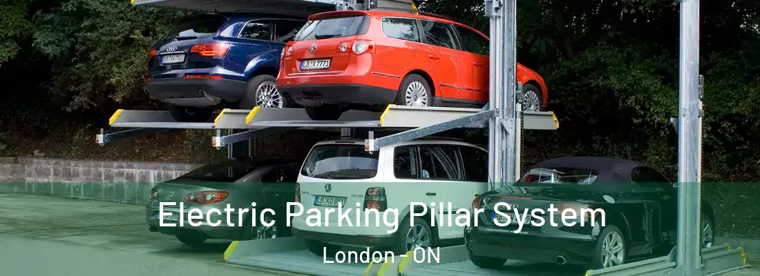  Electric Parking Pillar System London - ON