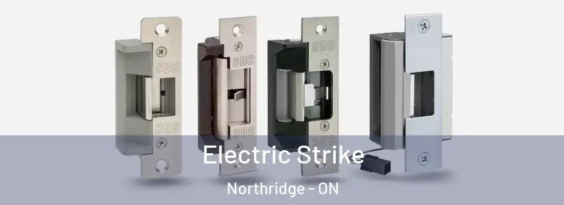  Electric Strike Northridge - ON