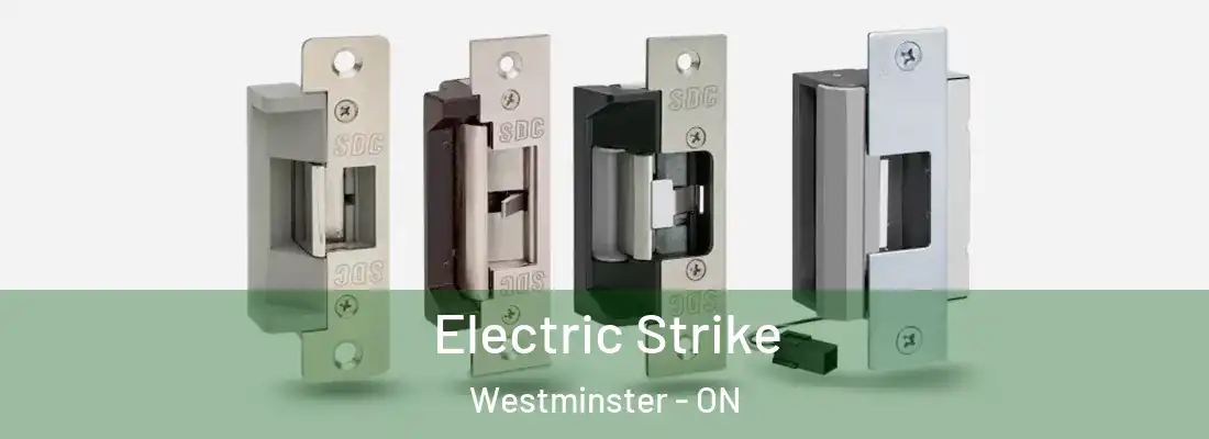  Electric Strike Westminster - ON