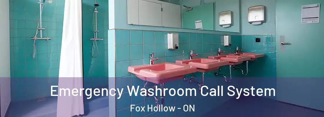  Emergency Washroom Call System Fox Hollow - ON