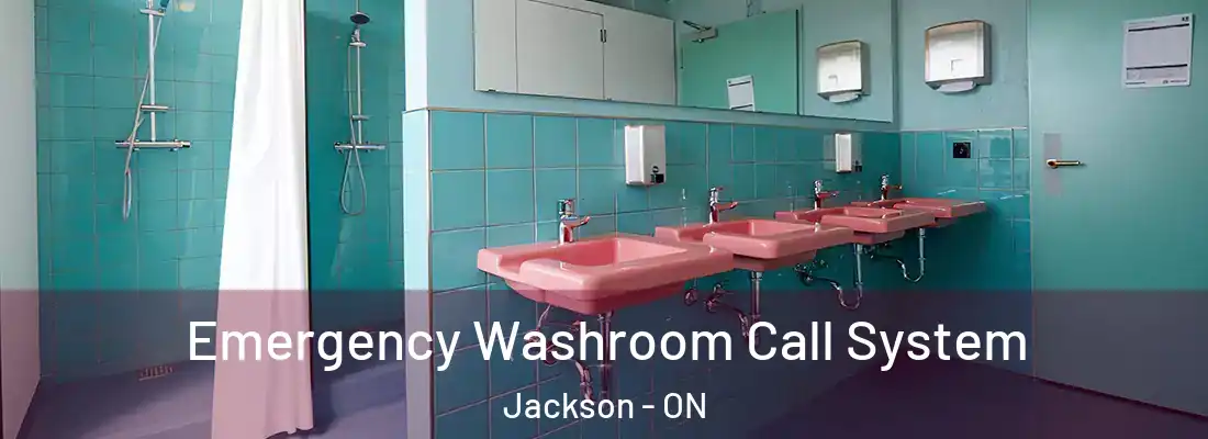  Emergency Washroom Call System Jackson - ON