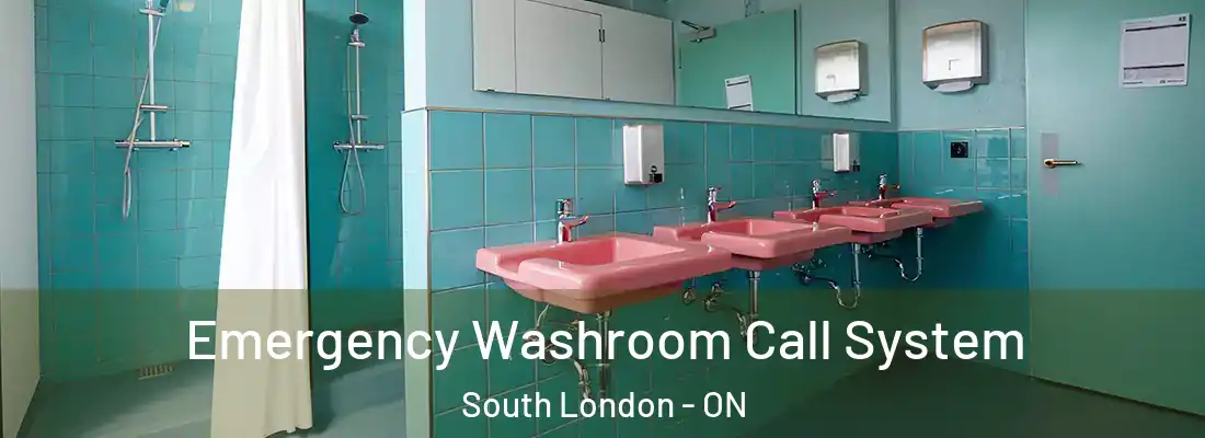  Emergency Washroom Call System South London - ON