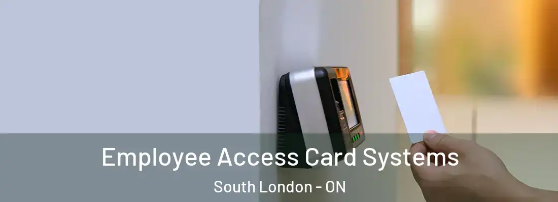  Employee Access Card Systems South London - ON