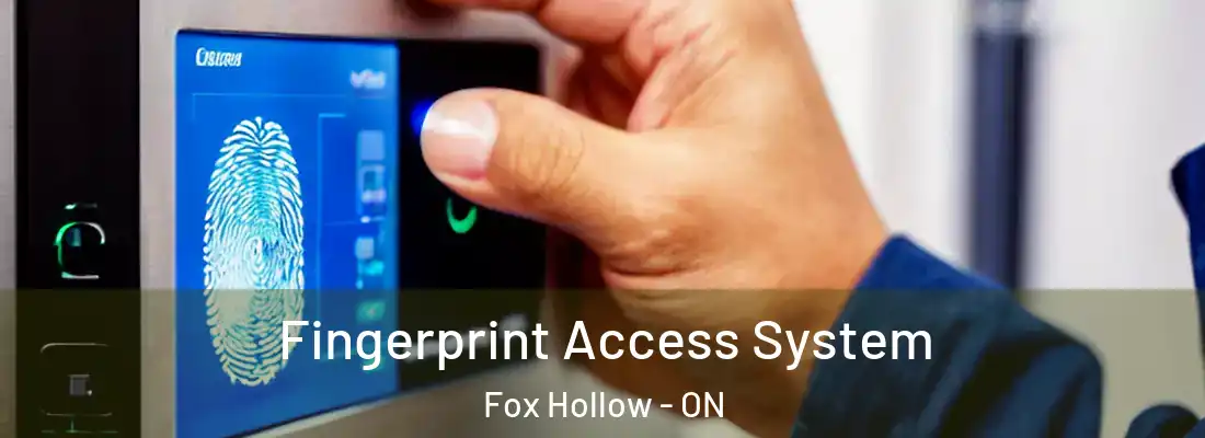  Fingerprint Access System Fox Hollow - ON