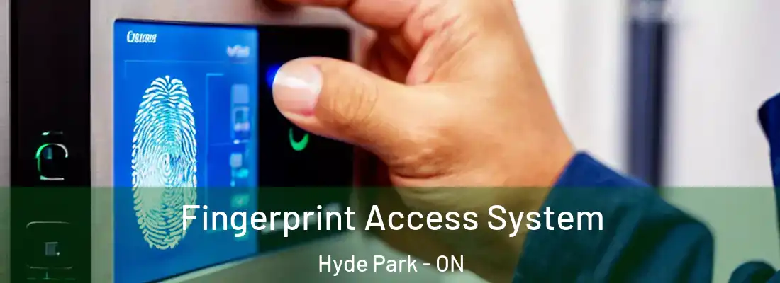  Fingerprint Access System Hyde Park - ON