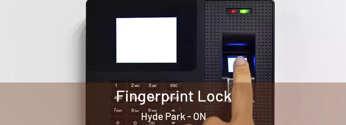  Fingerprint Lock Hyde Park - ON