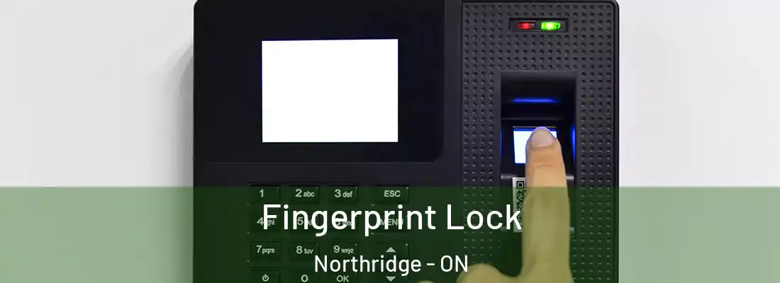  Fingerprint Lock Northridge - ON