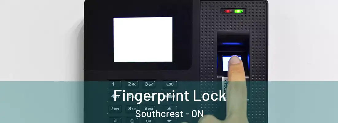  Fingerprint Lock Southcrest - ON