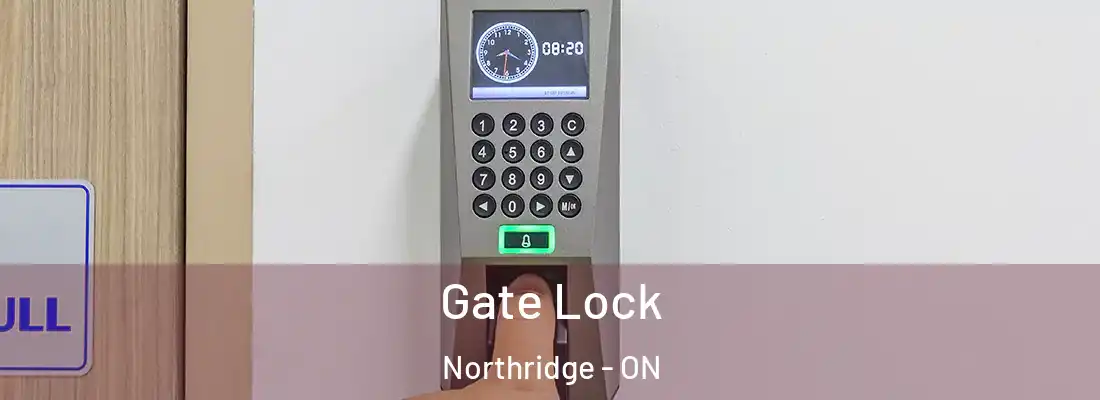  Gate Lock Northridge - ON