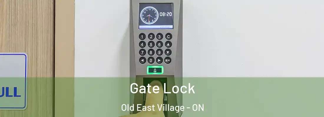  Gate Lock Old East Village - ON