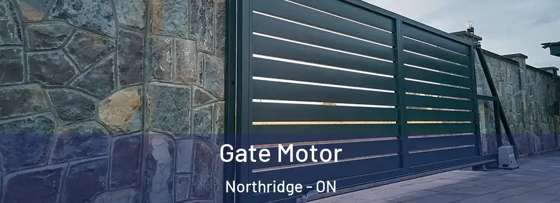  Gate Motor Northridge - ON