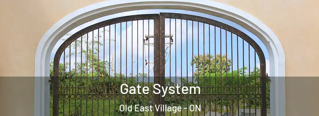  Gate System Old East Village - ON