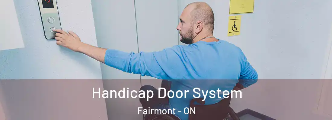  Handicap Door System Fairmont - ON