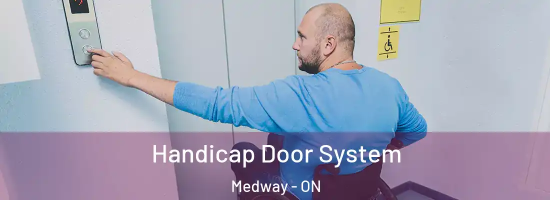  Handicap Door System Medway - ON