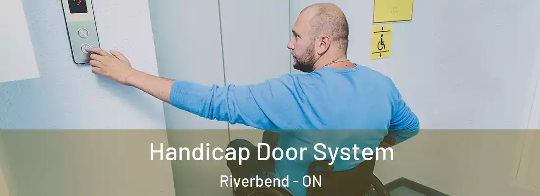  Handicap Door System Riverbend - ON