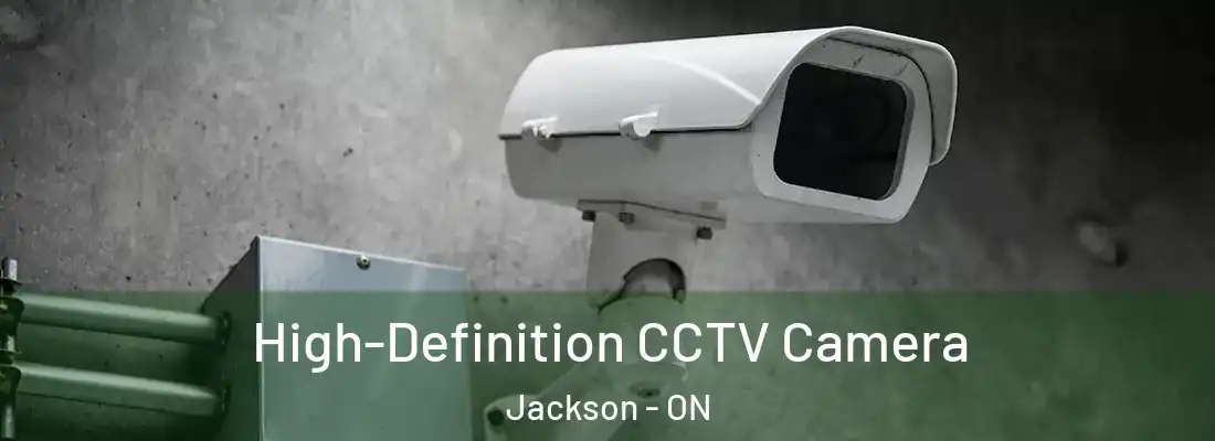  High-Definition CCTV Camera Jackson - ON