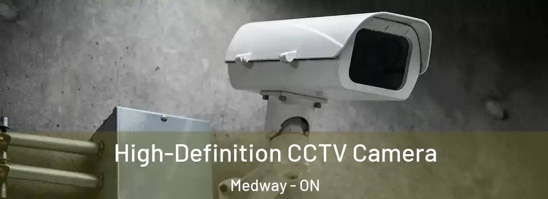  High-Definition CCTV Camera Medway - ON