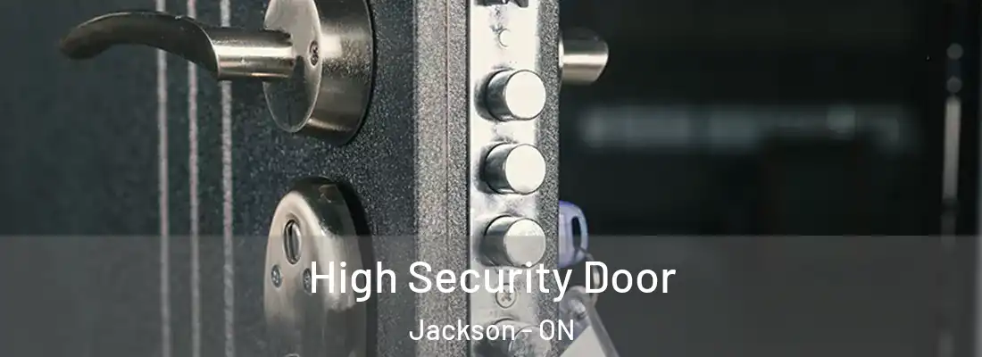  High Security Door Jackson - ON