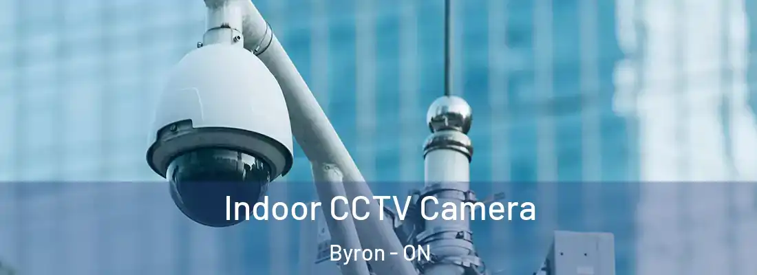  Indoor CCTV Camera Byron - ON