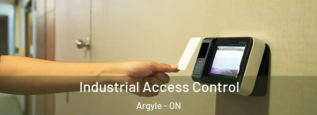 Industrial Access Control Argyle - ON