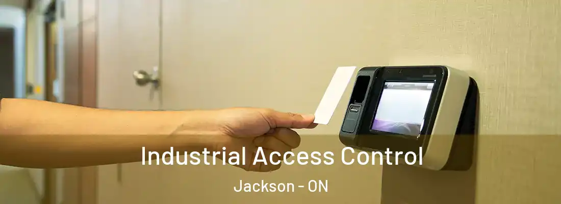  Industrial Access Control Jackson - ON