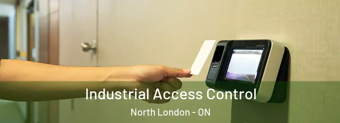  Industrial Access Control North London - ON