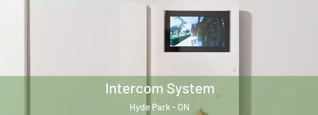  Intercom System Hyde Park - ON