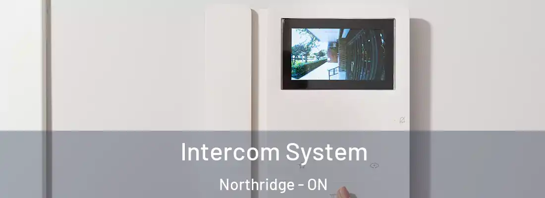 Intercom System Northridge - ON