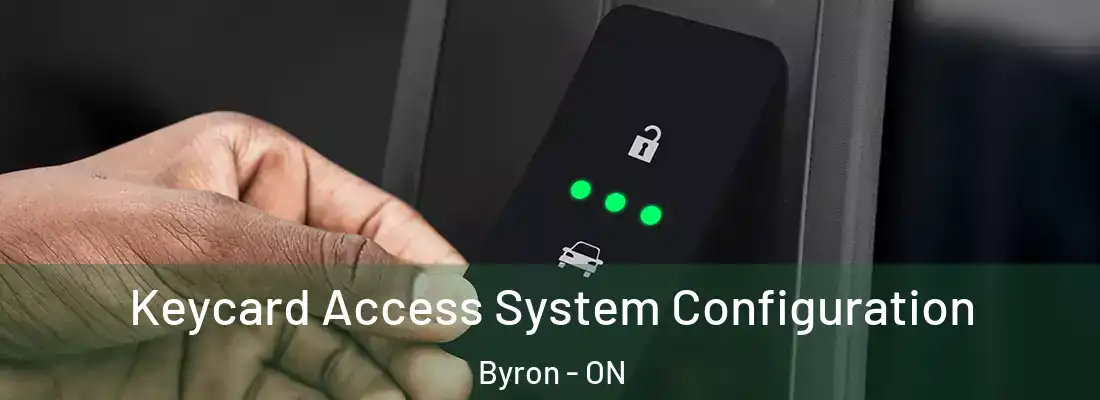  Keycard Access System Configuration Byron - ON