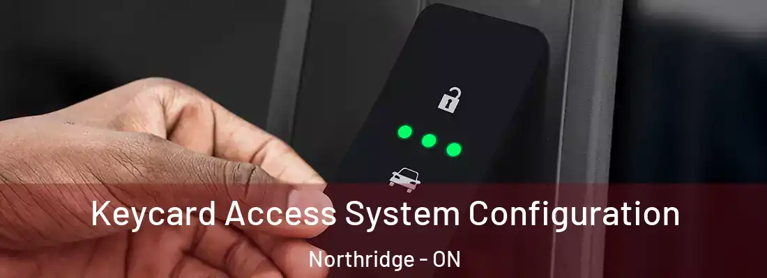  Keycard Access System Configuration Northridge - ON