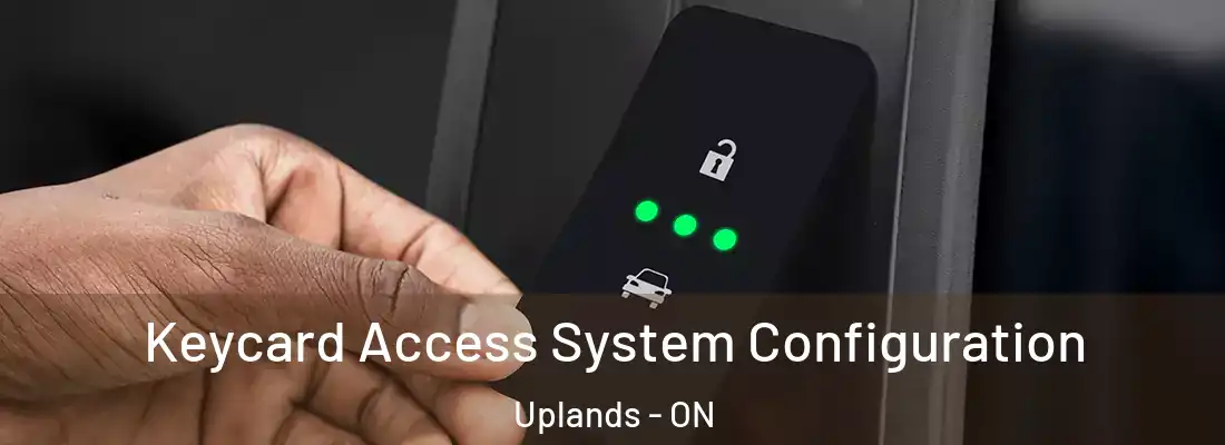  Keycard Access System Configuration Uplands - ON