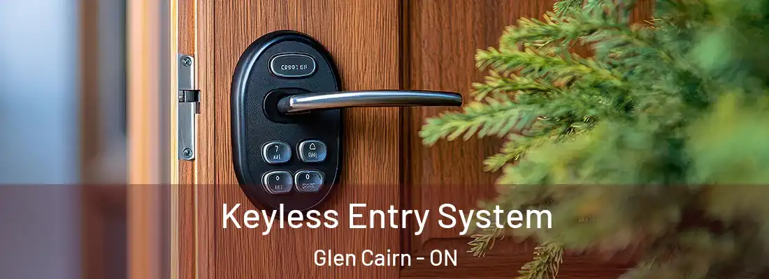  Keyless Entry System Glen Cairn - ON