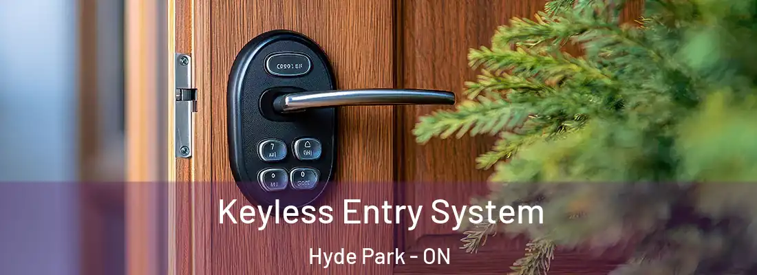  Keyless Entry System Hyde Park - ON